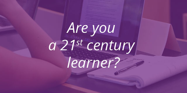 Are you a 21st century learner?
